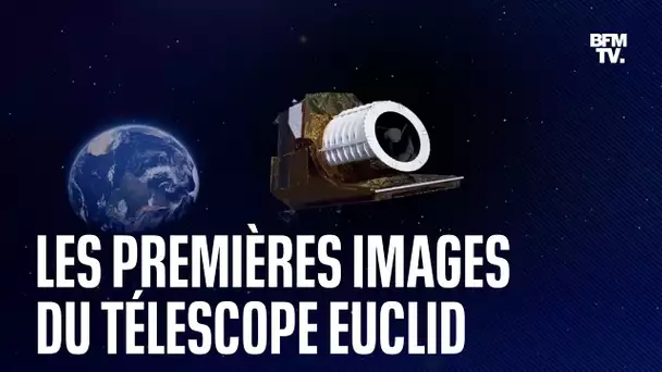 Les premières images du télescope Euclid révélées