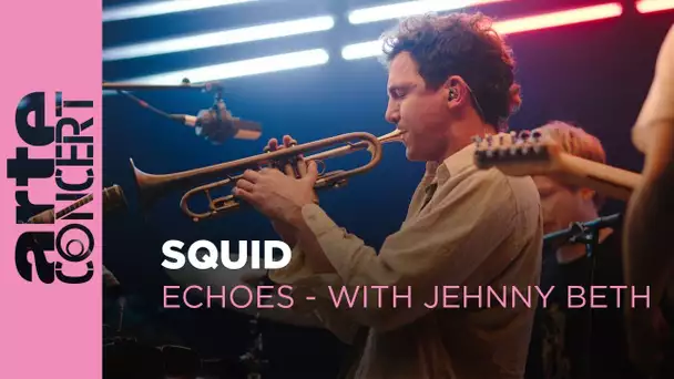 Squid - Echoes with Jehnny Beth - ARTE Concert