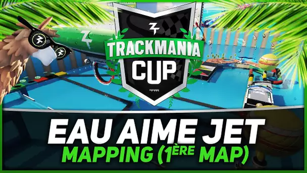 Trackmania Cup 2021 #1 : EAU AIME JET