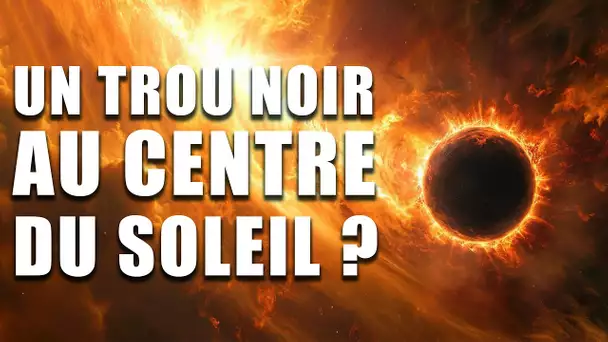 Y-a-t-il un TROU NOIR dans le soleil ? DNDE 328