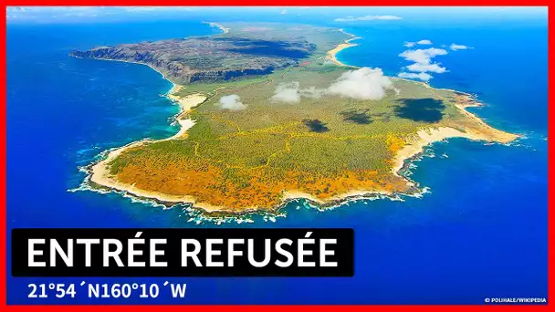 Pendant plus de 100 ans, personne n’a osé entrer sur cette île