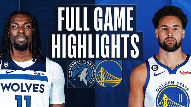 TIMBERWOLVES  at WARRIORS | FULL GAME HIGHLIGHTS | February 26, 2023