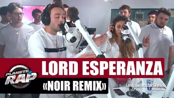 Lord Esperanza "Noir Remix" ft Eden, Nelick, Chilla, Lonepsi, Bekar #PlanèteRap