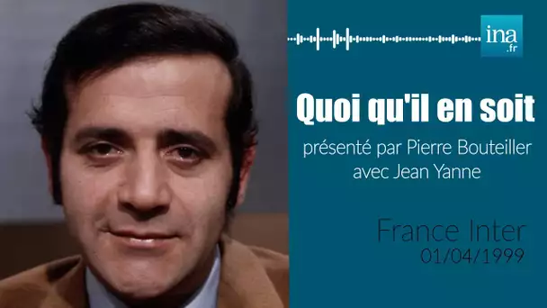 Jean Yanne dans "Quoi qu'il en soit" de Pierre Bouteiller | Archive INA