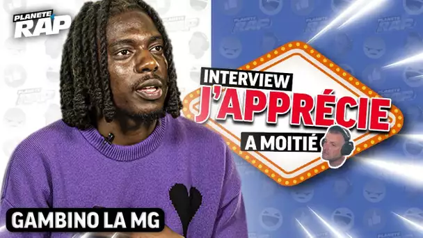 L'INTERVIEW J'APPRÉCIE À MOITIÉ DE GAMBINO LA MG ! #PlanèteRap