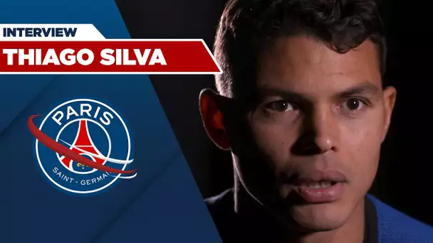 THIAGO SILVA : "NOUS AVONS TOUS LE MÊME OBJECTIF"