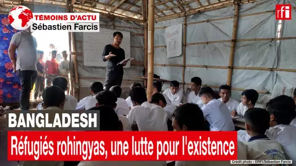 Bangladesh : comment les réfugiés rohingyas luttent au quotidien pour l’existence • RFI