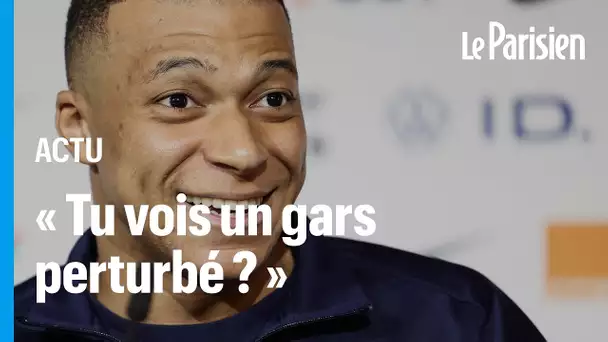 « Quand tu vois mes performances, tu vois un gars perturbé ? » : la punchline de Mbappé sur sa conce