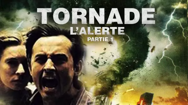 TORNADE, L'ALERTE - PARTIE 1 - Film Complet (Action)