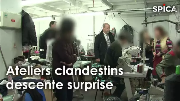 Descente surprise dans les ateliers clandestins