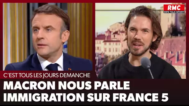 Arnaud Demanche : Macron nous parle immigration sur France 5