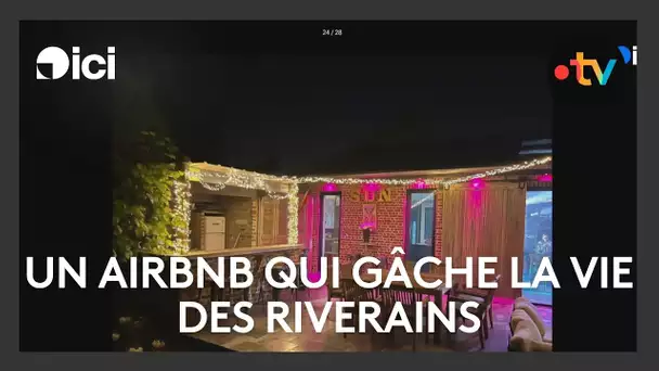 Ce gîte attire les fêtards… et gâche la vie des voisins