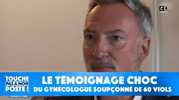 "7 à 8" : le témoignage choc du gynécologue soupçonné de 60 viols