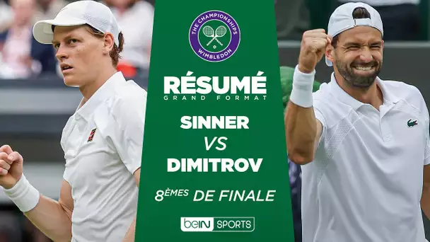 WIMBLEDON : Jannik SINNER vs Grigor DIMITROV | 8e de finale