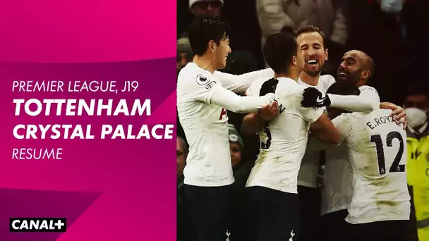 Les buts et le débrief de Tottenham / Crystal Palace - Premier League (J19)