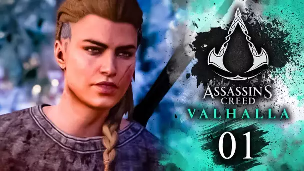 Assassin's Creed Valhalla : Bienvenue chez les Vikings ! #01