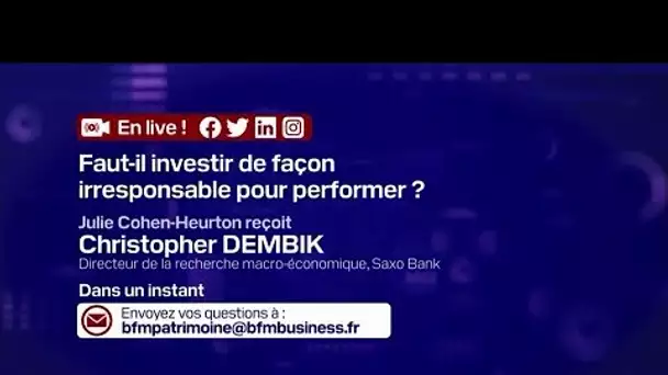 Faut-il investir de façon irresponsable pour performer ? - Julie Cohen-Heurton reçoit Christopher...