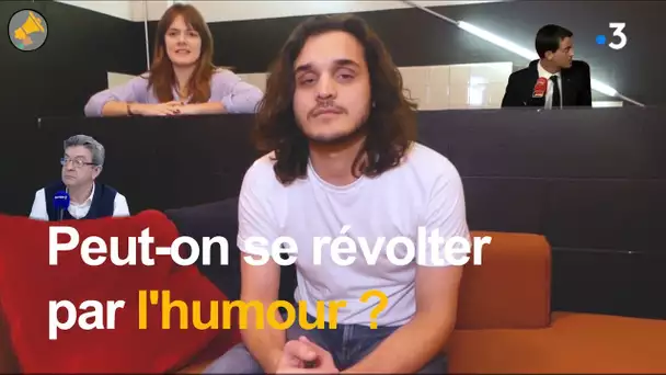 Se révolter par l'humour