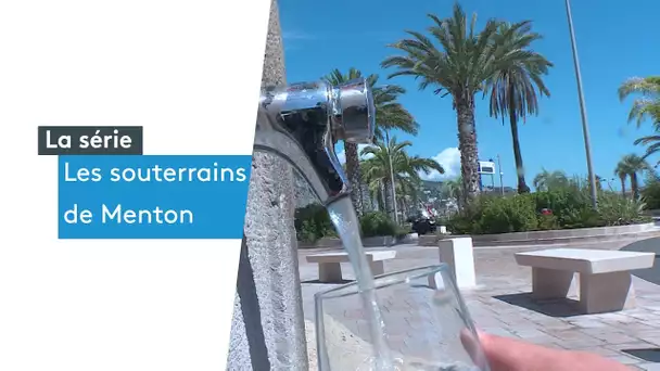 À la découverte des souterrains de Menton (3/4) : l'étonnant parcours de l'eau potable