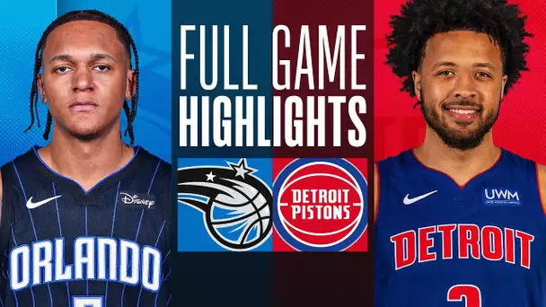MAGIC at PISTONS | FULL GAME HIGHLIGHTS | February 4, 2024