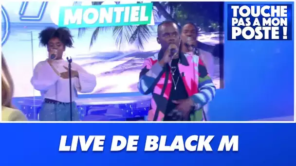 Black M - À la tienne (Live @TPMP)