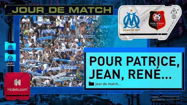 OM 2-0 Rennes ⎮ Pour Patrice, Jean, René…