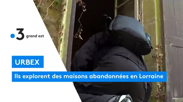 Urbex : ils explorent des maisons abandonnées en Lorraine