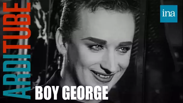 Boy George : Drogue et sexualité chez Thierry Ardisson | INA Arditube