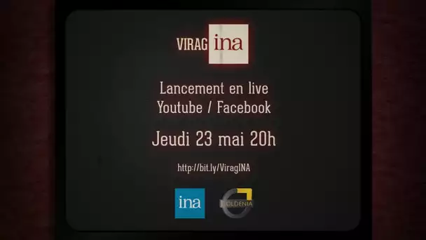 ViragIna, dès jeudi sur Ina Officiel | Archive INA