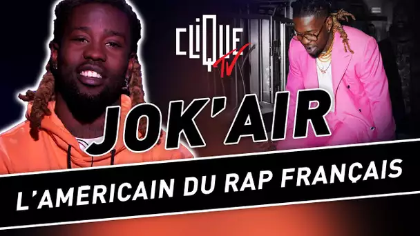 Jok'Air : "Il m’a fallu 10 ans avant de prendre un billet dans le rap" - Clique Talk