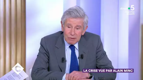 La crise vue par Alain Minc - C à Vous - 03/06/2020