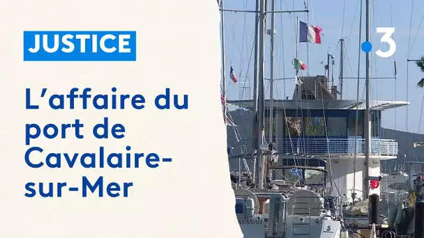 Affaire du port de Cavalaire-sur-Mer : le maire Philippe Leonelli mis en examen
