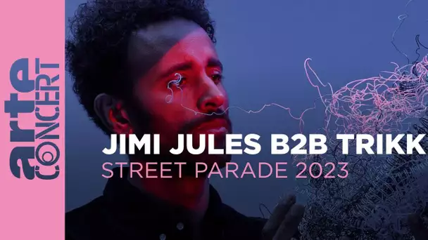 Jimi Jules B2B Trikk - Zurich Street Parade 2023 - ARTE Concert