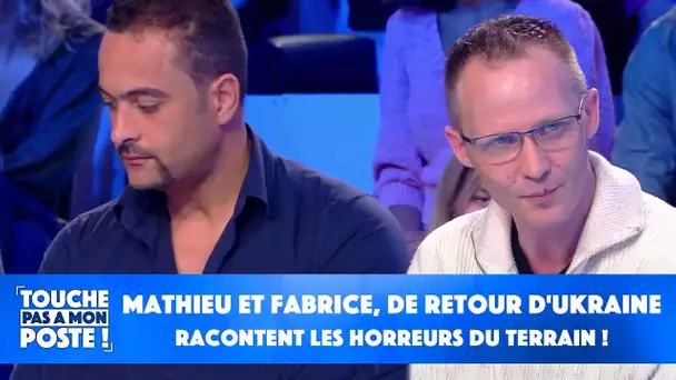 De retour d'Ukraine, Mathieu et Fabrice nous racontent les horreurs du terrain !