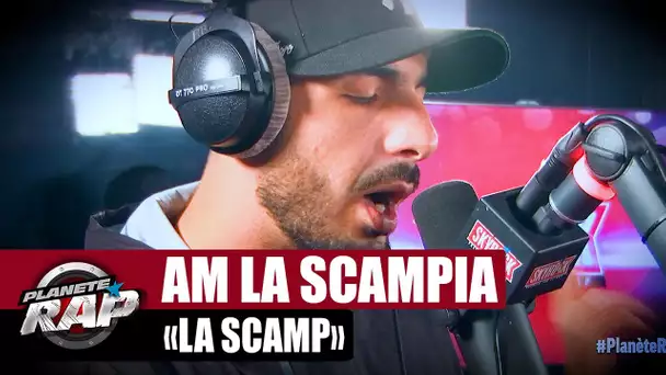 AM La Scampia - La Scamp' #PlanèteRap