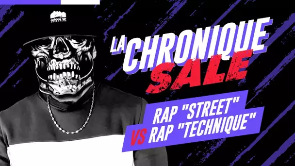 Pourquoi cracher sur le Rap Street ? | La Chronique Sale