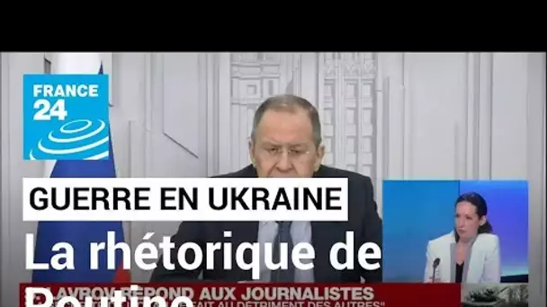 Guerre en Ukraine : 'Sergueï Lavrov est dans la rhétorique de Poutine' • FRANCE 24