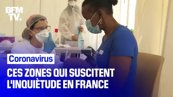 Coronavirus: ces zones qui suscitent l’inquiétude en France