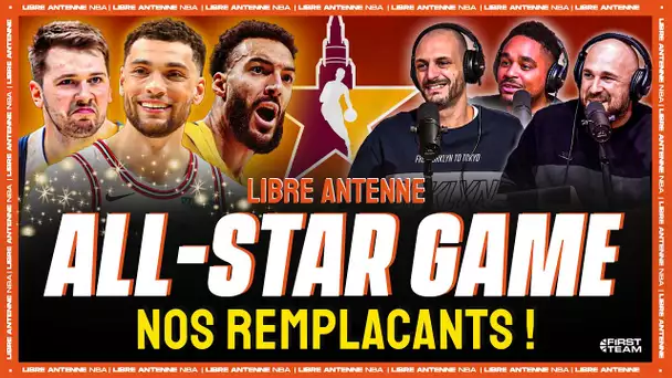 ALL STAR GAME : Nos remplaçants ! [LIBRE ANTENNE NBA]