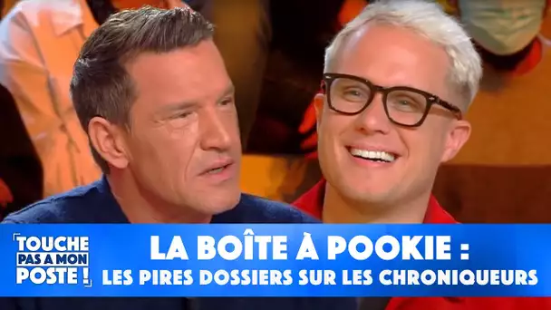 La boîte à pookie : les pires dossiers sur les chroniqueurs de TPMP !