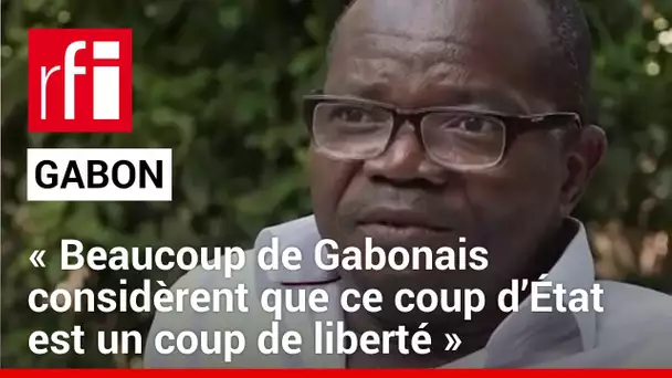 Gabon : « Beaucoup considèrent que le coup d’État du 30 août est un coup de liberté » • RFI