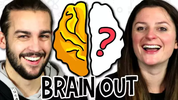 NOTRE CERVEAU VA EXPLOSER ! BRAIN OUT