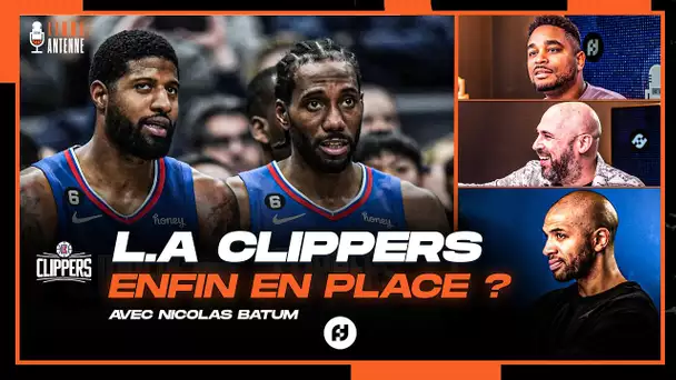 LES CLIPPERS ENFIN LANCÉS ? Libre Antenne NBA avec Nicolas Batum