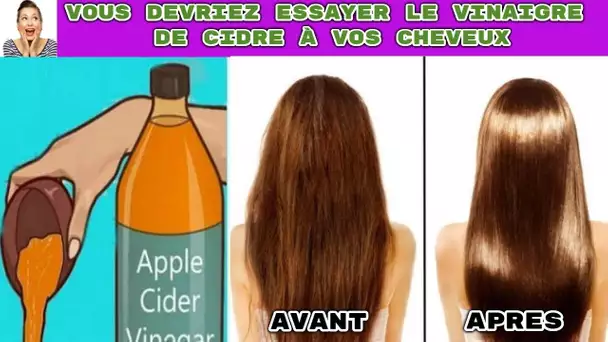 Pourquoi devriez-vous vous laver les cheveux avec du vinaigre de cidre ?