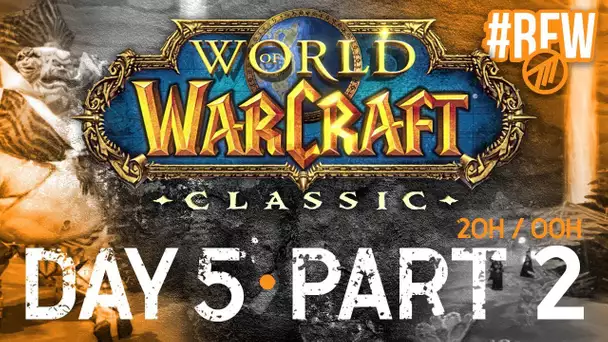 WoW Classic #11 : WORLD FIRST
