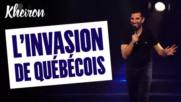 60 MINUTES AVEC KHEIRON - L'INVASION DE QUÉBÉCOIS