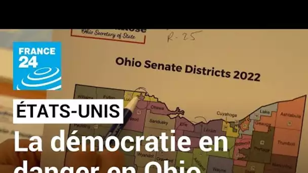 États-Unis : la démocratie en danger en Ohio • FRANCE 24