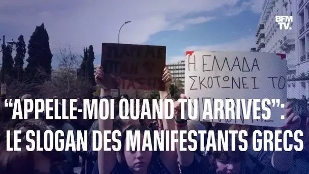 “Appelle-moi quand tu arrives”: ce message est devenu le slogan des Grecs au sein des manifestations