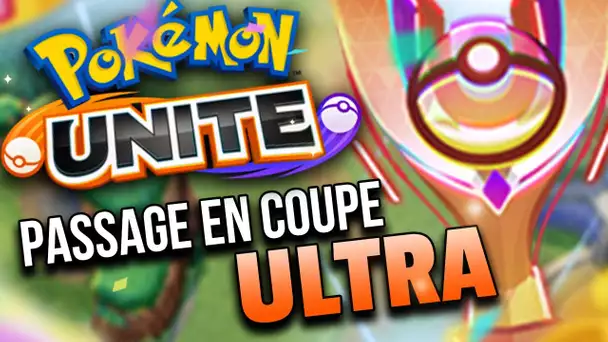 JE PASSE (enfin) ULTRA sur POKEMON UNITE !