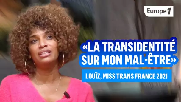 "J'ai mis le mot transidentité sur mon mal-être", Louïz né garçon devenue femme